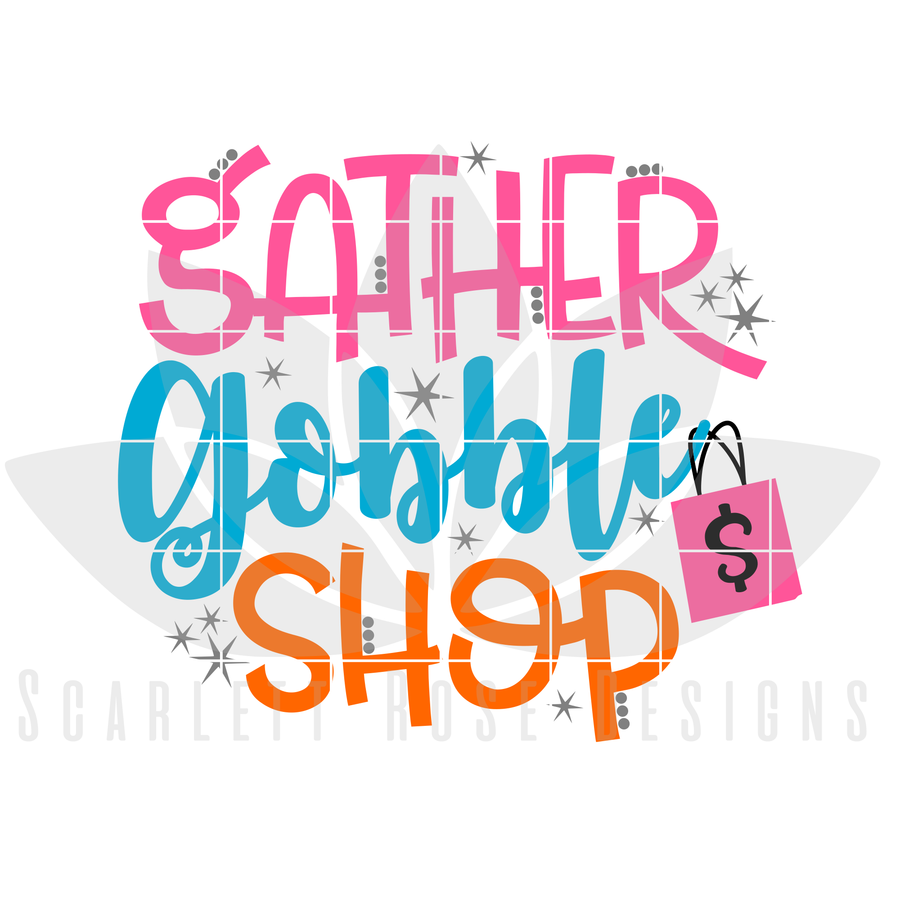 Gather, Gobble, Shop SVG