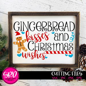 Gingerbread Kisses and Christmas Wishes SVG