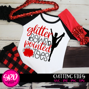Glitter Bows and Pointed Toes - Cheer SVG