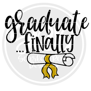 Graduate Finally - Diploma SVG