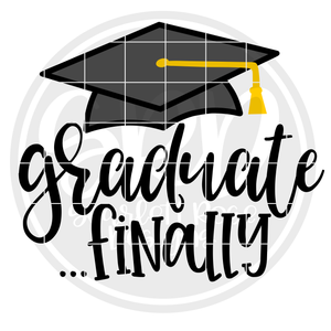 Graduate Finally - Graduation Cap SVG