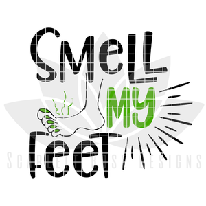 Trick or Treat Smell My Feet SVG Set