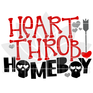 Heart Throb Homeboy SVG