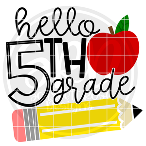 Hello Fifth Grade SVG - Apple and Pencil