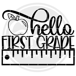 Hello First Grade SVG - Ruler (One Layer)