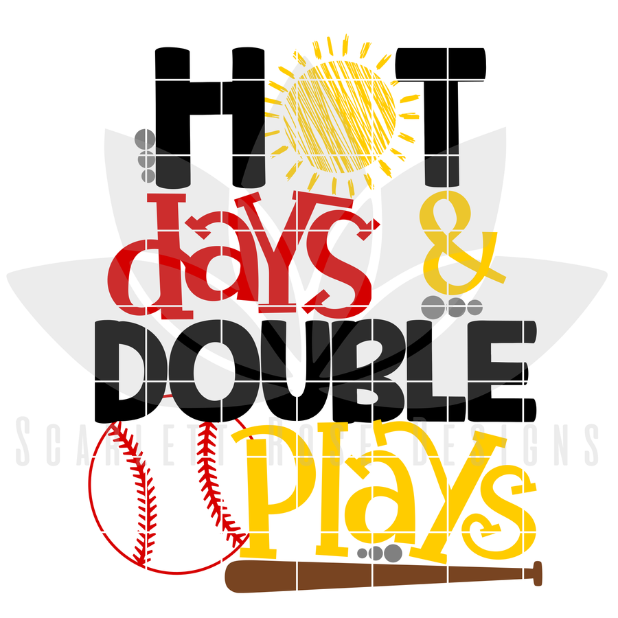 Hot Days and Double Plays SVG