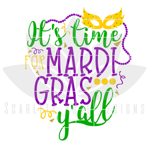 It's Time for Mardi Gras Y'all SVG