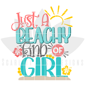 Just A Beachy Kind of Girl SVG