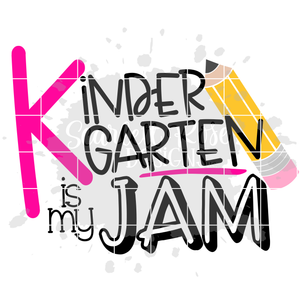 Kindergarten is my Jam SVG