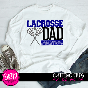 Lacrosse Dad - Louder & Prouder SVG