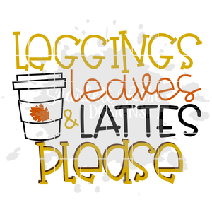 Leggings Leaves and Lattes Please SVG