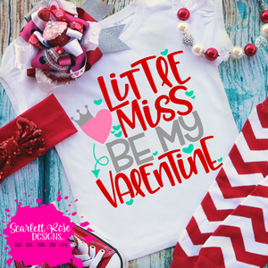 Little Miss Be My Valentine SVG
