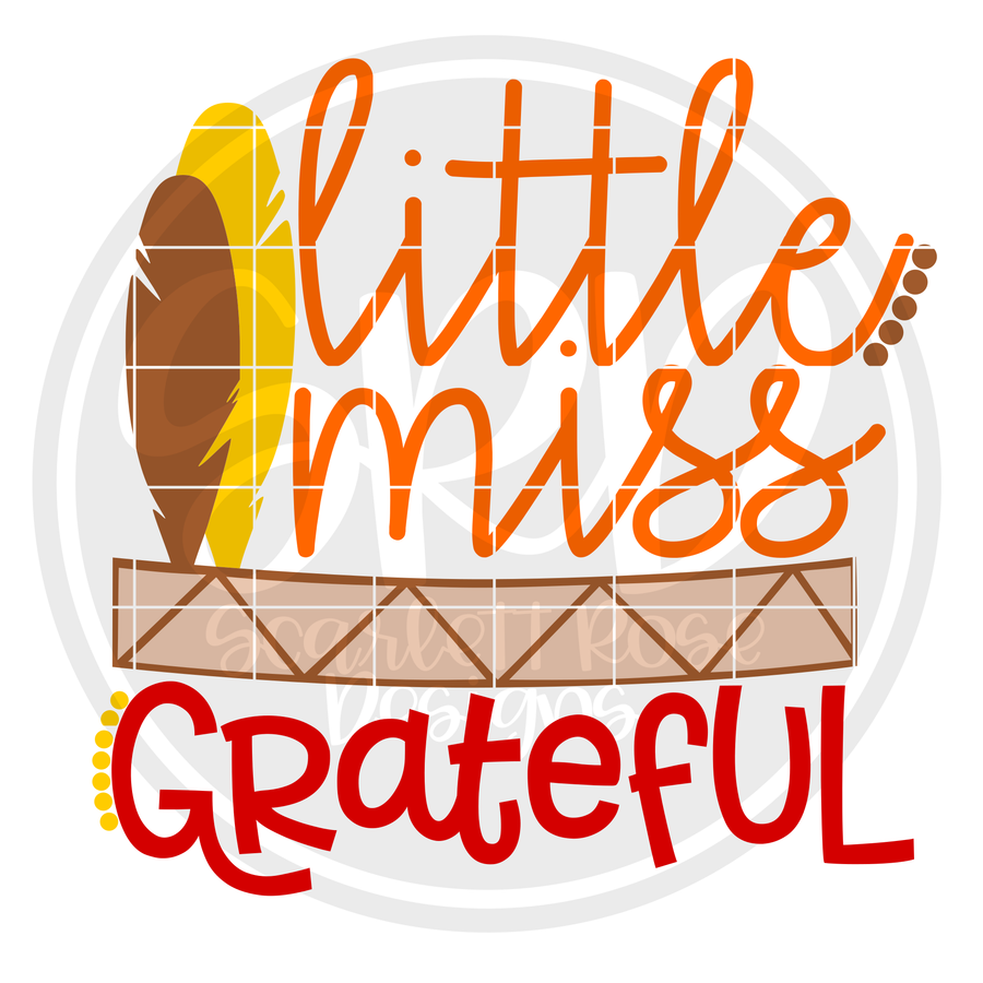 Little Miss Grateful SVG