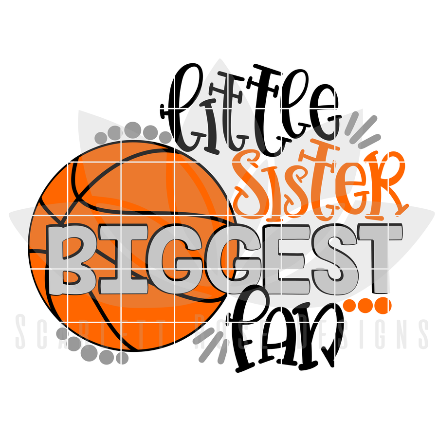 Little Sister Biggest Fan SVG - Basketball