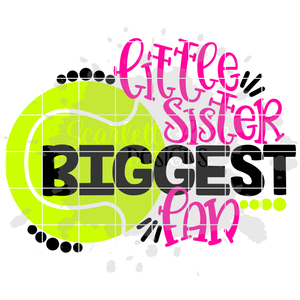 Little Sister Biggest Fan - Tennis SVG