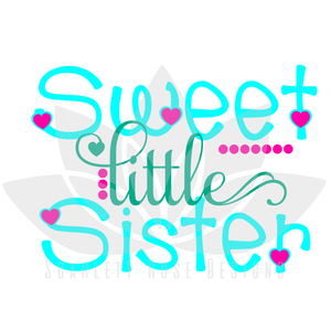 Sweet Little Sister SVG cut file, New Baby Announcement SVG, EPS, PNG