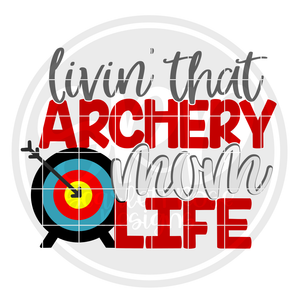 Archery Dad - Mom SVG SET