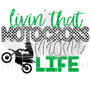 Livin' That Motocross Mom Life SVG