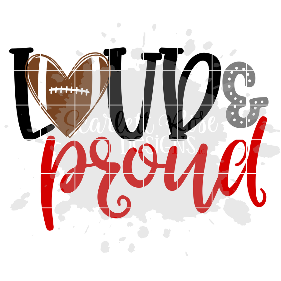Loud and Proud - Football SVG