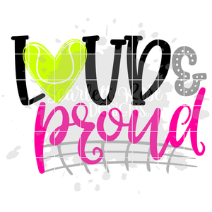 Loud and Proud - Tennis SVG