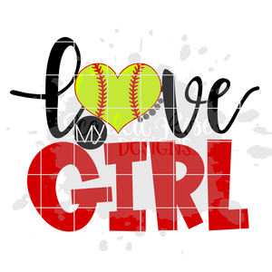 Love My Girl - Softball SVG