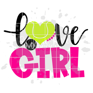 Love my Girl - Tennis SVG