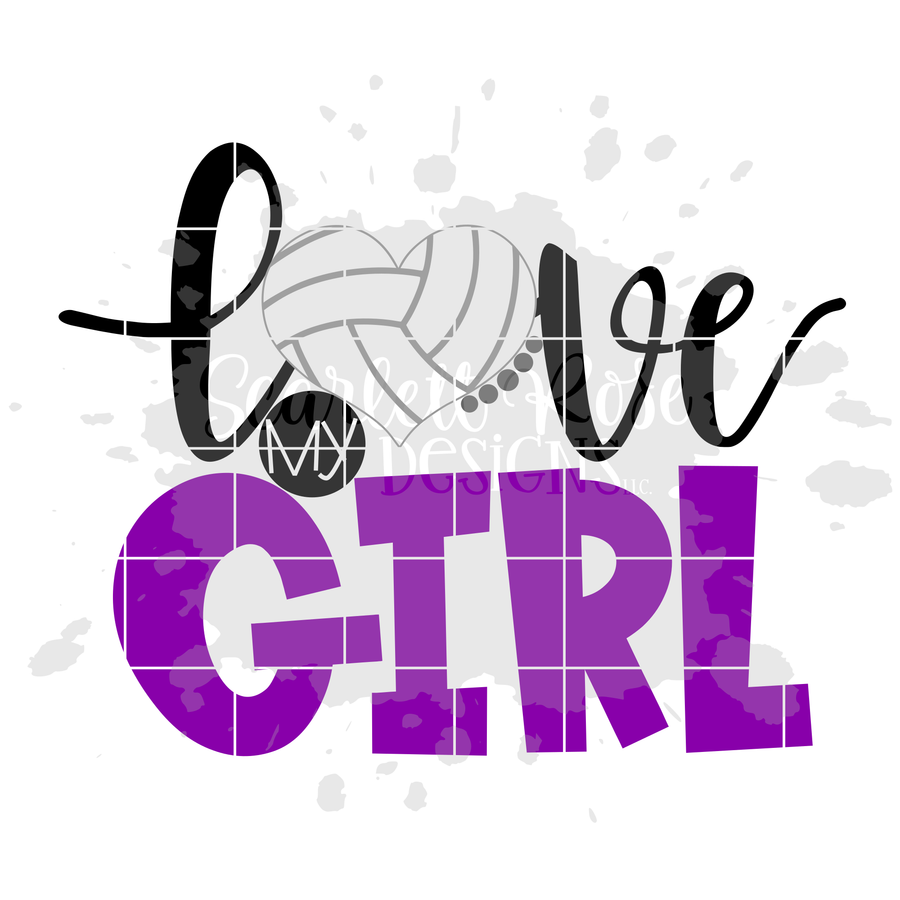 Love my Girl - Volleyball SVG