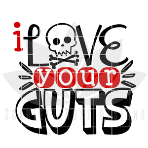 I Love Your Guts SVG