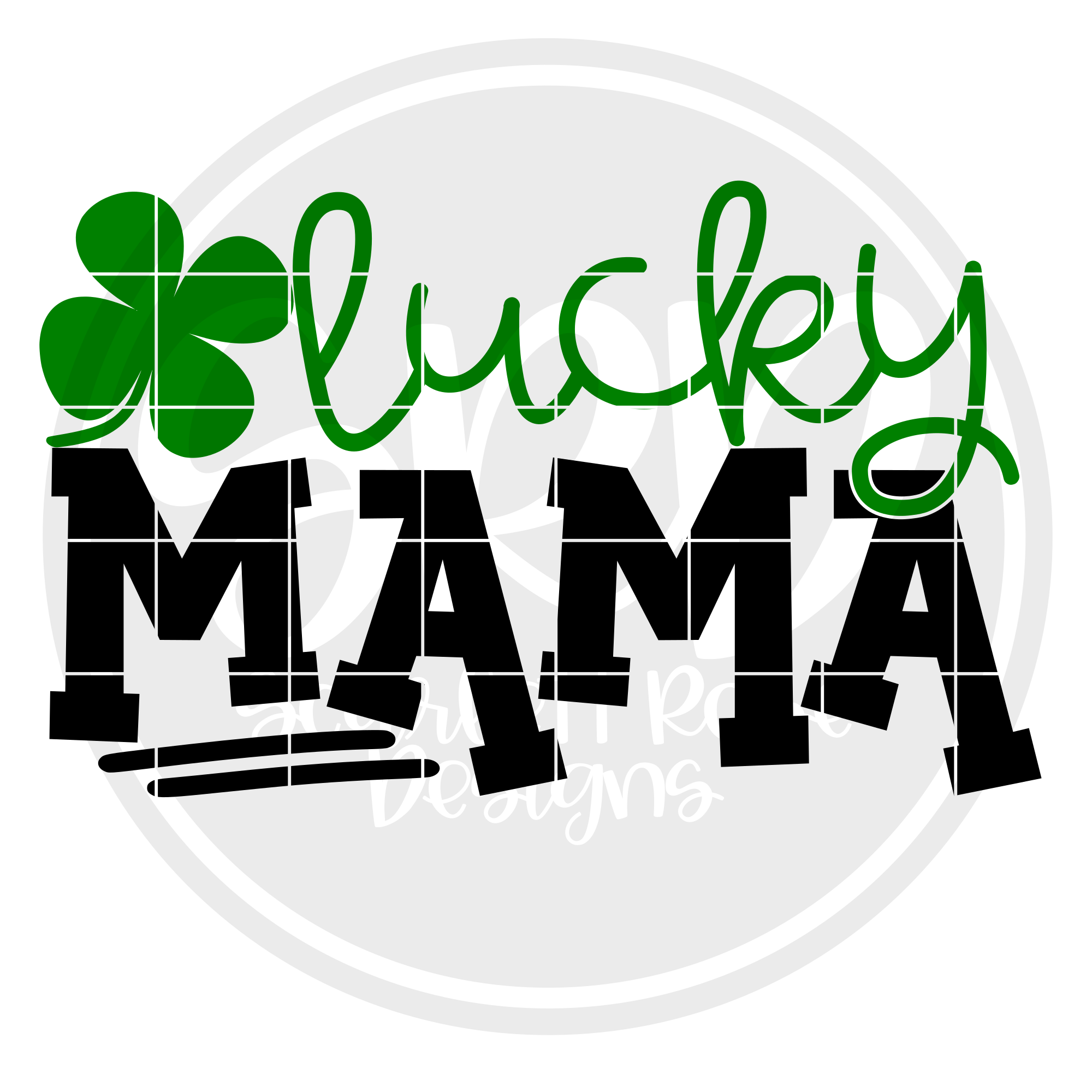 St. Patrick's Day SVG, Lucky Mama SVG cut file - Scarlett Rose Designs