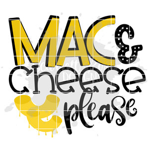 Mac and Cheese Please SVG