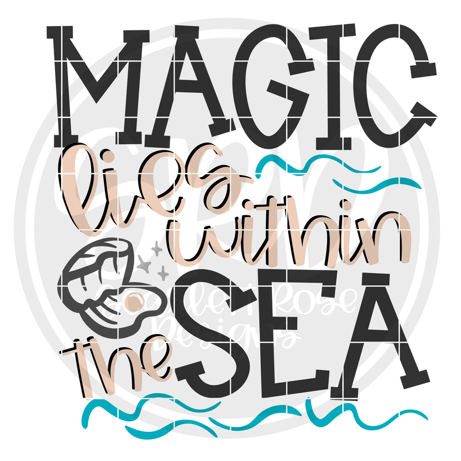 Magic Lies Within the Sea SVG
