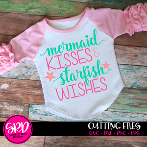 Mermaid Kisses and Starfish Wishes SVG cut file