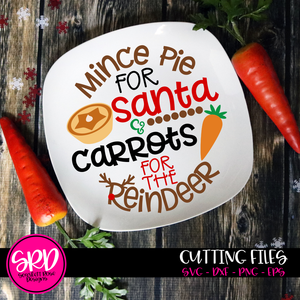 Mince Pie for Santa, and Carrots for the Reindeer SVG