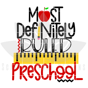 Most Definitely Ruled Preschool SVG