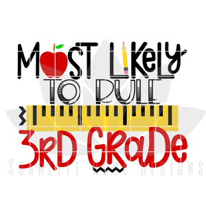 Most Likely to Rule 3rd Grade SVG