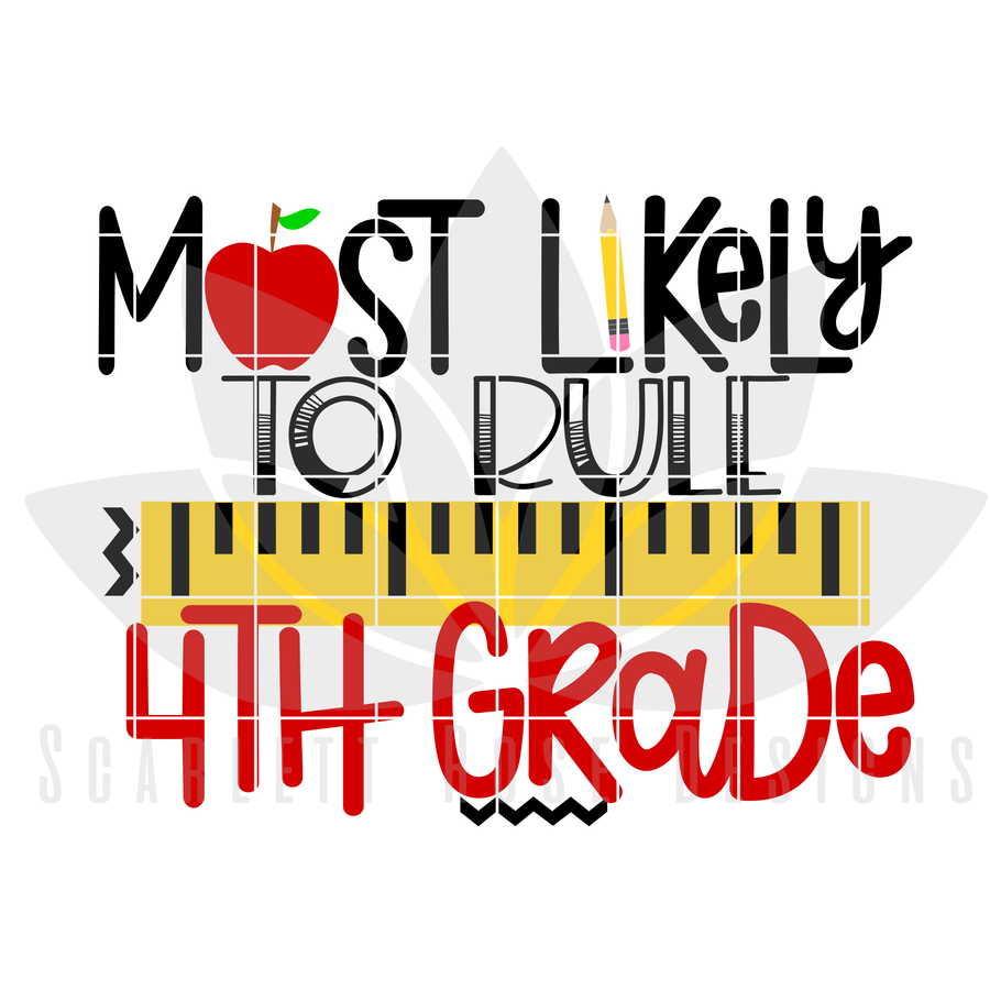 Most Likely to Rule 4th Grade SVG