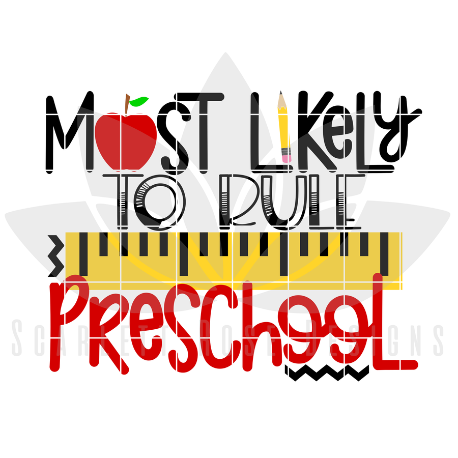 Most Likely to Rule Preschool SVG