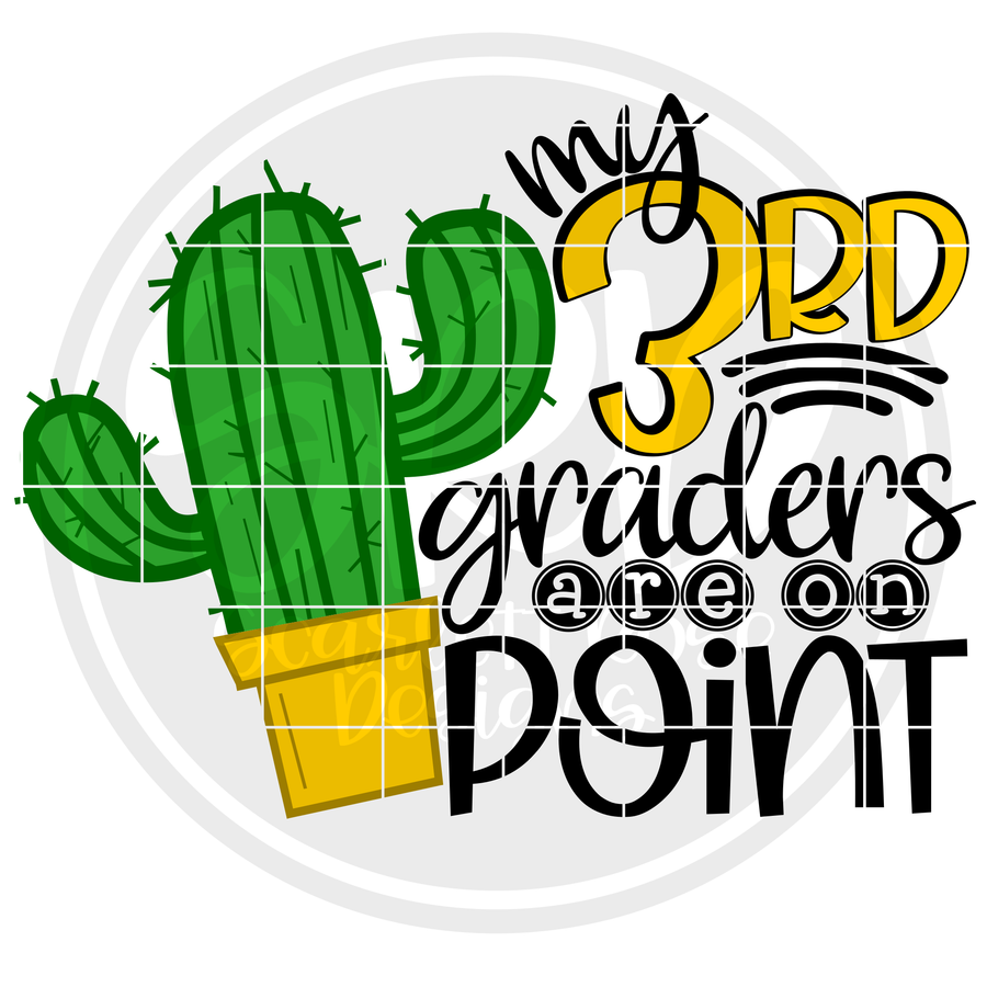 My 3rd Graders are on Point SVG