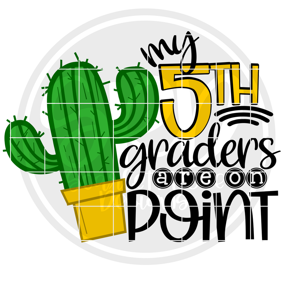 My 5th Graders are on Point SVG