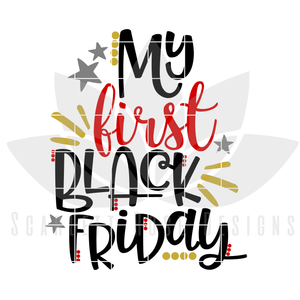 My First Black Friday SVG