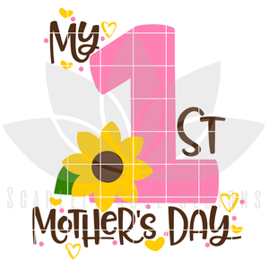 My First Mothers Day SVG
