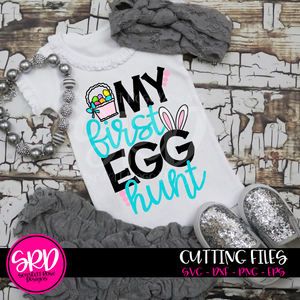 My First Egg Hunt - Girl SVG