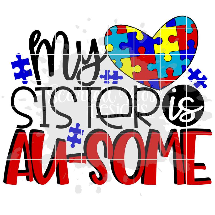 My Sister is Au-some SVG