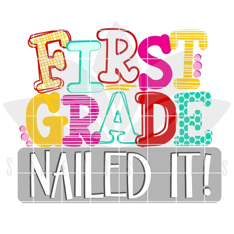 Nailed It - First Grade SVG - Girl