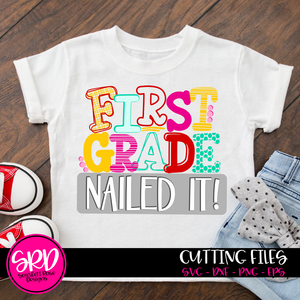 Nailed It - First Grade SVG - Girl