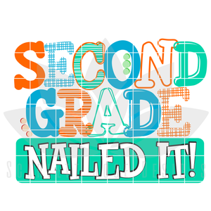 Nailed It - Second Grade SVG - Boy