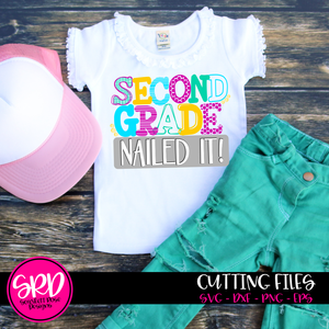 Nailed It - Second Grade SVG - Girl