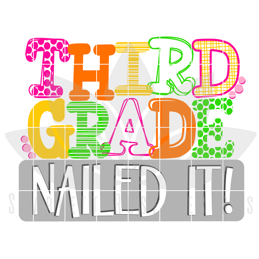 Nailed It - Third Grade SVG - Girl