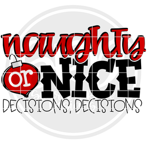 Naughty or Nice Decision Decisions SVG - Color
