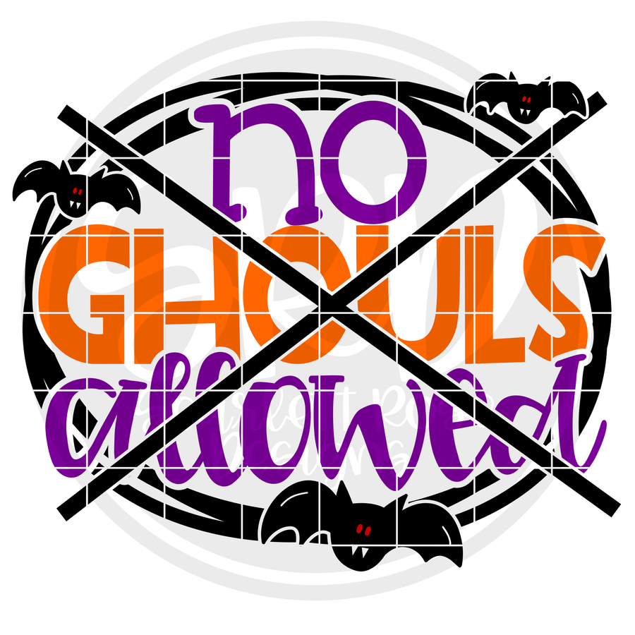 No Ghouls Allowed SVG